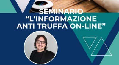 Seminario “L’INFORMAZIONE ANTI TRUFFA ON LINE” tenuto dal Prof. Marco Camisani Calzolari