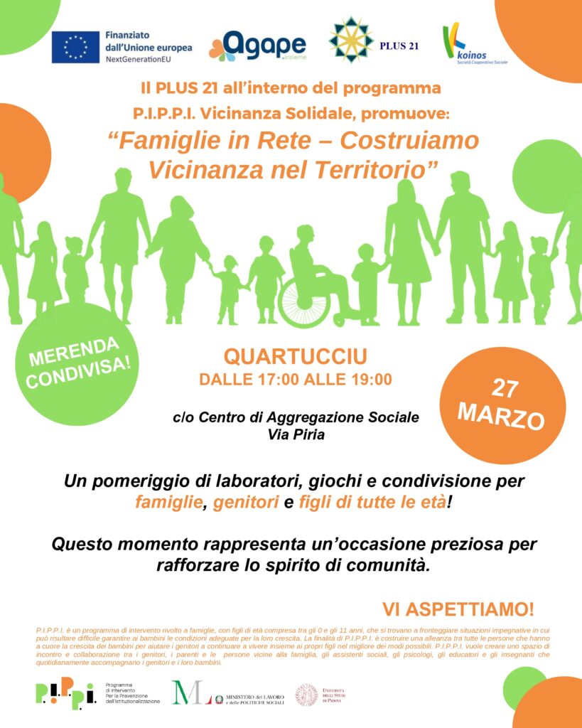 Secondo evento “Famiglie in Rete – Costruiamo Vicinanza nel Territorio” nell’ambito del Programma PIPPI 13 del PLUS 21